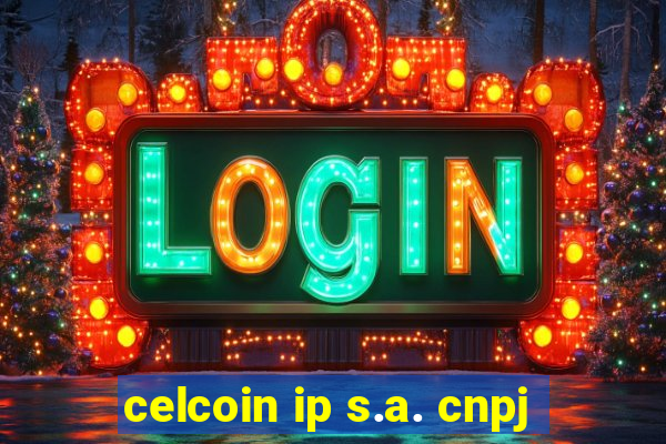 celcoin ip s.a. cnpj